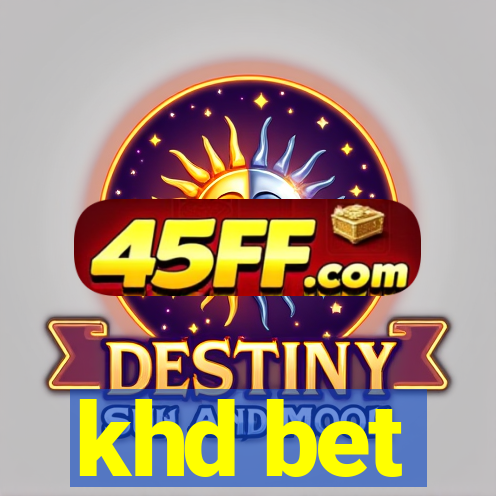 khd bet